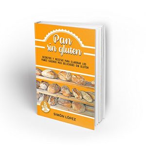 Descargar Pan Sin Gluten: Las Mejores Recetas Para Elaborar Los Panes Más Deliciosos Con Cereales Saludables Sin Gluten pdf, epub, ebook