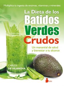 Descargar LA DIETA DE LOS BATIDOS VERDES pdf, epub, ebook