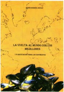 Descargar La Vuelta al Mundo con los Mejillones. 170 Recetas de todos los Continentes pdf, epub, ebook