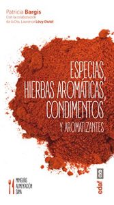 Descargar Especias, hierbas aromáticas, condimentos y aromatizantes (Miniguías de alimentación sana) pdf, epub, ebook