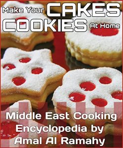 Descargar Hacer Que Su Las Galletas Y Pasteles En El Hogar: Oriente Medio enciclopedia de cocina por Amal Al Ramahy (Las Mil y Una Recetas nº 14) pdf, epub, ebook