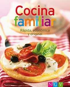 Descargar Cocina familiar: Nuestras 100 mejores recetas en un solo libro pdf, epub, ebook
