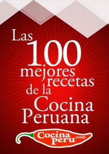 Descargar Las 100 Mejores Recetas de la Cocina Peruana pdf, epub, ebook