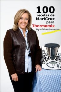 Descargar 100 Recetas de Maricruz para Thermomix pdf, epub, ebook