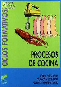 Descargar Procesos de cocina (Ciclos formativos. FP grado medio. Hostelería y turismo) pdf, epub, ebook