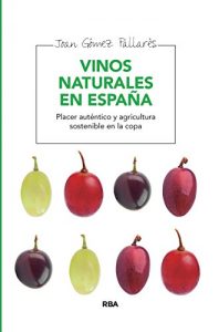 Descargar Vinos naturales en España (INTEGRAL) pdf, epub, ebook