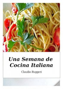 Descargar Una Semana de Cocina Italiana pdf, epub, ebook