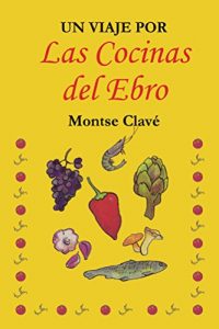 Descargar Un viaje por las cocinas del Ebro pdf, epub, ebook