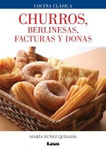 Descargar Churros, berlinesas, facturas y donas pdf, epub, ebook