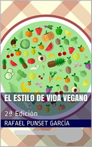 Descargar El Estilo de Vida Vegano: 2ª Edición pdf, epub, ebook