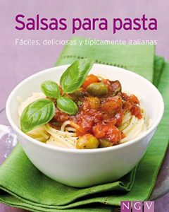 Descargar Salsas para pasta: Nuestras 100 mejores recetas en un solo libro pdf, epub, ebook
