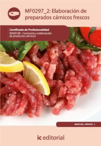 Descargar Elaboración de preparados cárnicos frescos pdf, epub, ebook