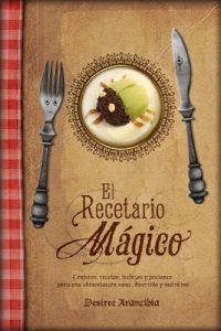 Descargar El Recetario Mágico pdf, epub, ebook