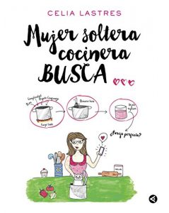 Descargar Mujer soltera cocinera busca… pdf, epub, ebook