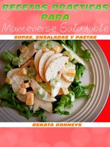 Descargar Recetas Prácticas Para Mantenerse Saludable pdf, epub, ebook
