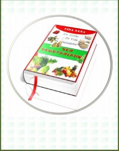 Descargar Vida Sana, Ser Vegetariano. pdf, epub, ebook