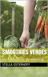 Descargar Smoothies verdes: Un vaso lleno de energía pdf, epub, ebook