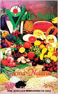 Descargar Las Delicias de la Comida Natural pdf, epub, ebook