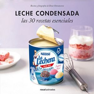 Descargar Leche condensada. 30 recetas esenciales (Ilustrados) pdf, epub, ebook