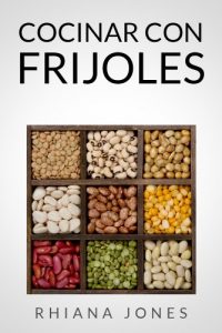 Descargar COCINAR CON FRIJOLES (Spanish Edition) pdf, epub, ebook