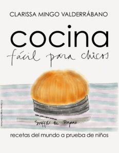 Descargar Cocina fácil para chicos, recetas del mundo a prueba de niños pdf, epub, ebook