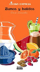 Descargar Zumos y batidos (Cocina Express) pdf, epub, ebook