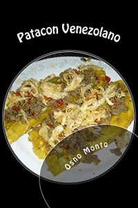 Descargar Patacon Venezolano: Mi Receta Favorita pdf, epub, ebook