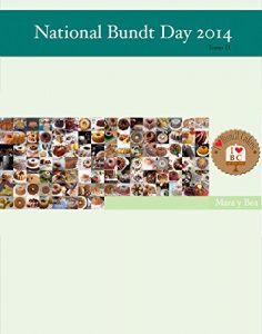 Descargar National Bundt Day 2014: Tomo II pdf, epub, ebook