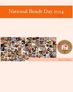 Descargar National Bundt Day 2014: Tomo I pdf, epub, ebook