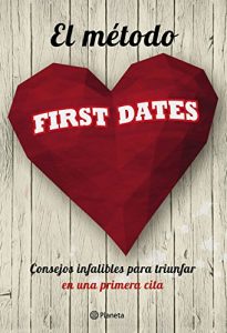 Descargar El método First dates pdf, epub, ebook