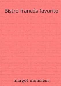 Descargar Bistro francés favorito pdf, epub, ebook