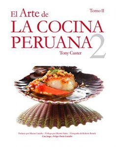 Descargar El Arte de la Cocina Peruana Vol. II pdf, epub, ebook