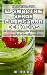 Descargar El smoothie verde purificador de 10 días pdf, epub, ebook