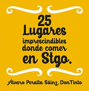 Descargar 25 lugares imprescindibles donde comer en Santiago pdf, epub, ebook