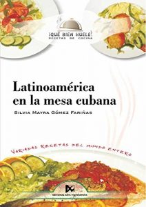 Descargar Latinoamérica en la mesa cubana pdf, epub, ebook