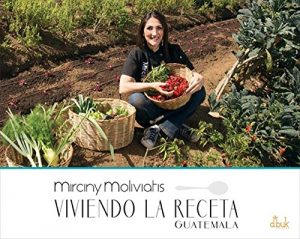 Descargar Viviendo la Receta Guatemala pdf, epub, ebook