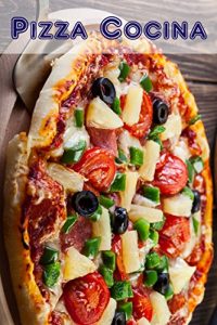 Descargar Pizza Cocina: 111 deliciosas ideas de recetas (Pasta y Pizza Cocina) pdf, epub, ebook