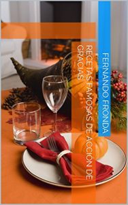 Descargar Recetas famosas de Acción de Gracias pdf, epub, ebook
