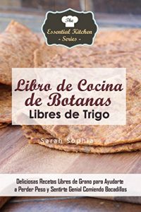 Descargar Libro de Cocina de Botanas Libres de Trigo pdf, epub, ebook