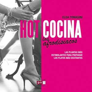 Descargar Hot cocina: Los afrodisiacos pdf, epub, ebook