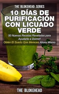 Descargar 10 Días de Purificación  Con Licuado Verde pdf, epub, ebook
