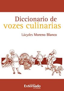 Descargar Diccionario de vozes culinarias pdf, epub, ebook