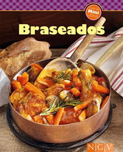 Descargar Braseados: Nuestras 100 mejores recetas en un solo libro pdf, epub, ebook