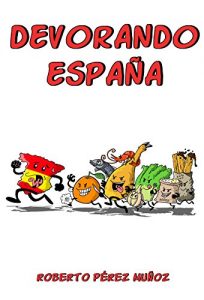 Descargar Devorando España pdf, epub, ebook