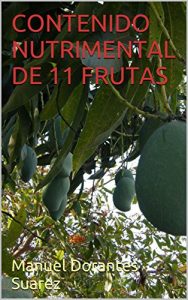 Descargar CONTENIDO  NUTRIMENTAL DE 11 FRUTAS pdf, epub, ebook