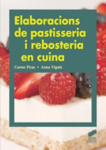 Descargar Elaboracions de pastisseria i rebosteria en cuina pdf, epub, ebook