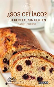 Descargar ¿Sos celíaco?: 101 recetas sin gluten pdf, epub, ebook