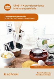 Descargar Aprovisionamiento interno en pastelería. HOTR0109 pdf, epub, ebook