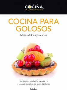 Descargar Cocina para golosos: Masas dulces y saladas pdf, epub, ebook