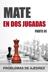 Descargar Mate en 2 jugadas. Parte 3: tarea (táctica nº 6) pdf, epub, ebook